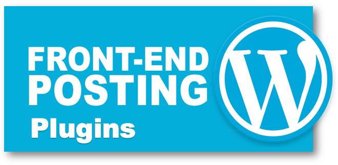 WordPress Front end posting plugins