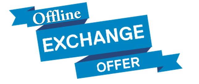 Offline Exchange Offers by OEMs