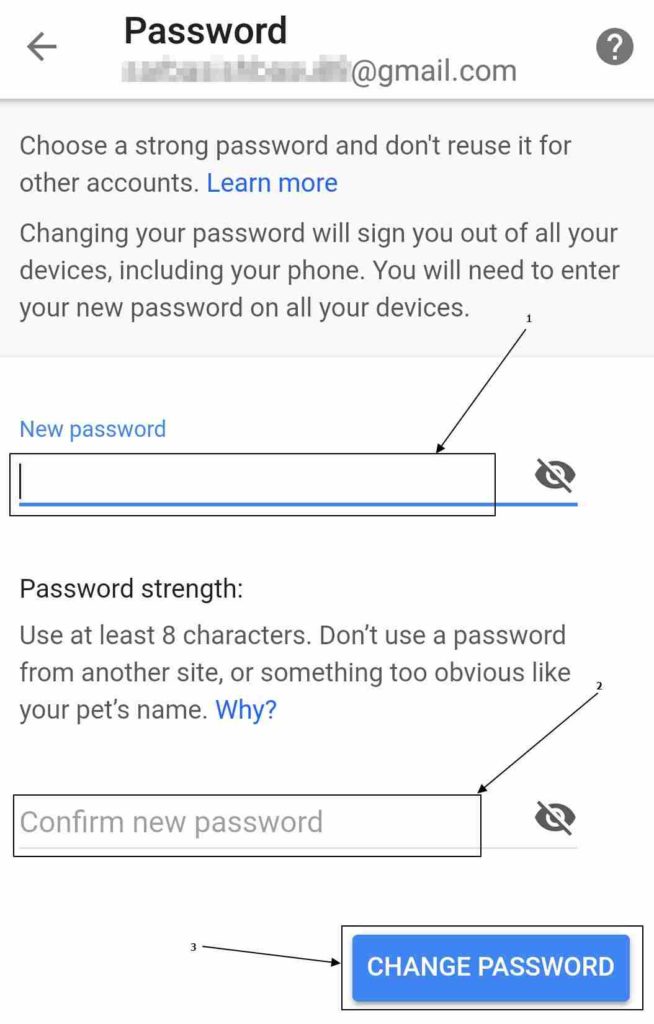 for changing gmail password enter the new password twice