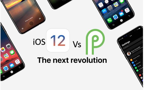 Apple iOS 12 vs Google Android P Which one is better
