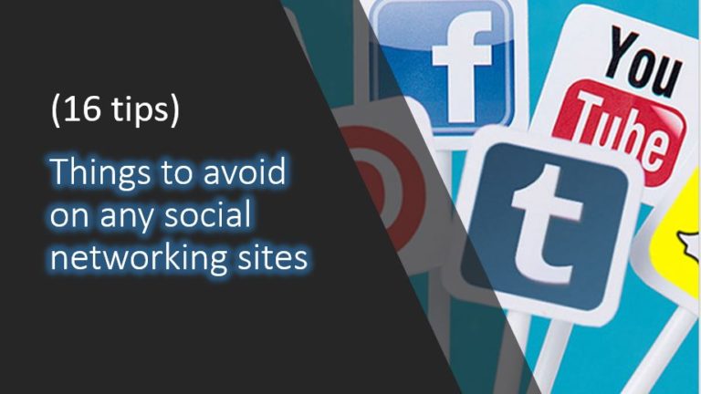 16 Things to avoid on any social networking sites