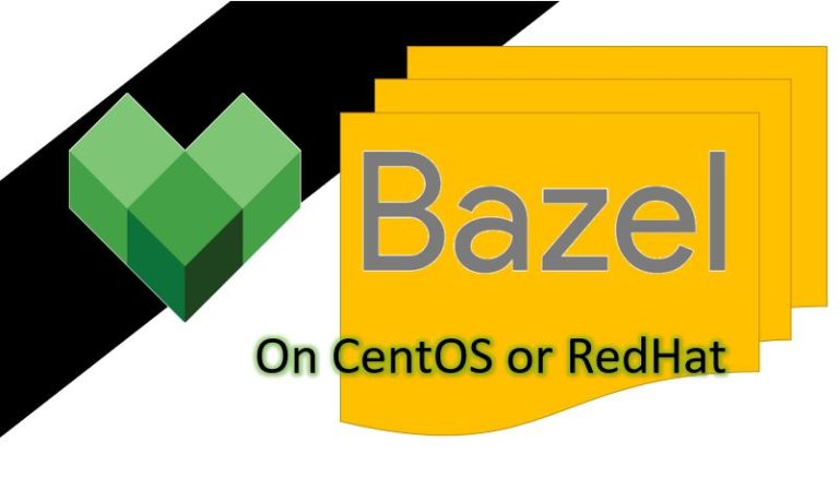 How to install Bazel on CentOS 8 Linux or Redhat 8-7
