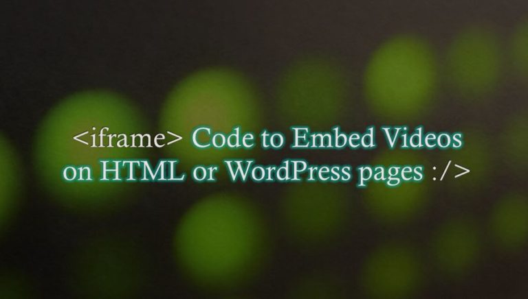 code to embed video in html or WordPress