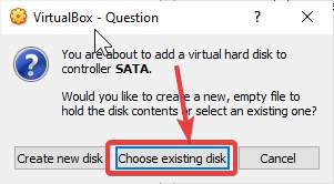 Choose existing Virtual disk