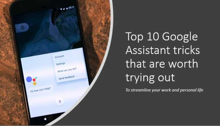 Top 10 Google Assistant tricks that are worth trying out