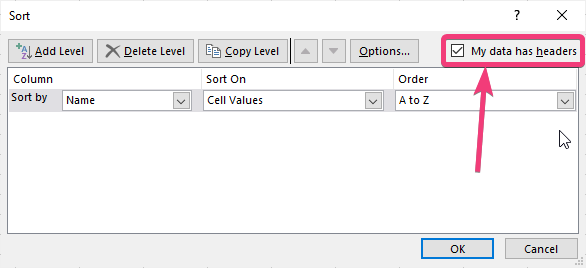 My data has headers’ in the ‘Sort’ Excel dialogue box