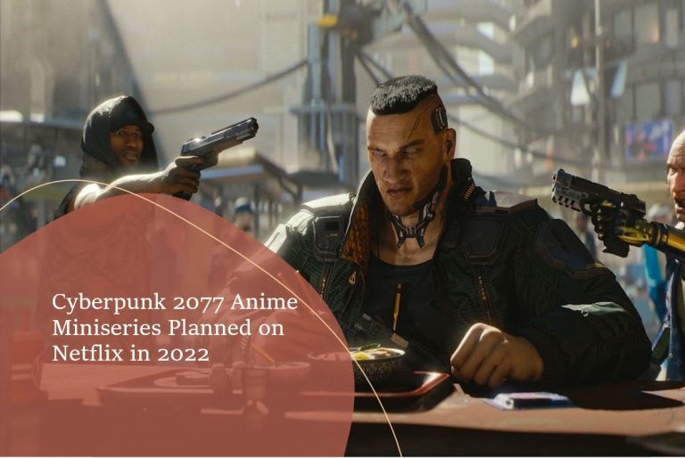Cyberpunk 2077 Anime Miniseries Planned on Netflix in 2022 min