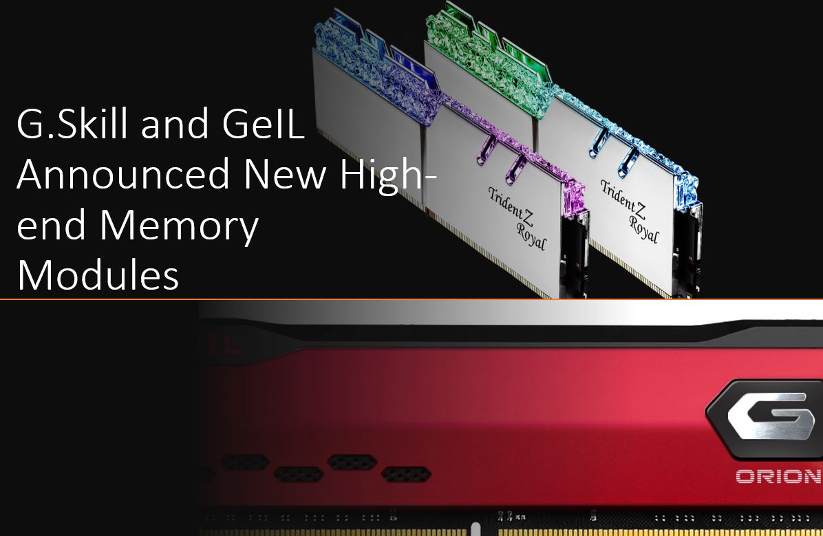 G.Skill and GeIL Announced New High end Memory Modules min