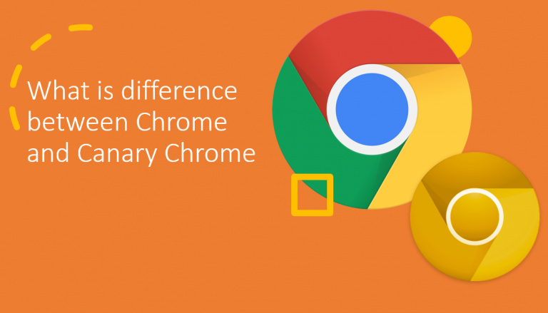 Google Chrome vs Canary Chrome