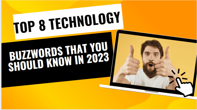 Top 8 technology buzzwords that you should know in 2023